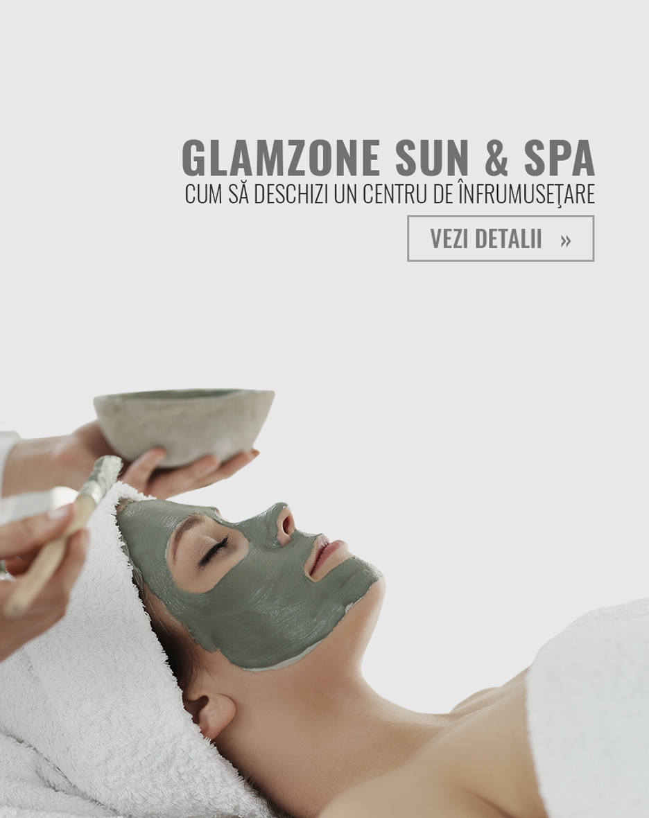 Glamzone Sun and spa Cum sa Deschizi un Salon de Infrumusetare
